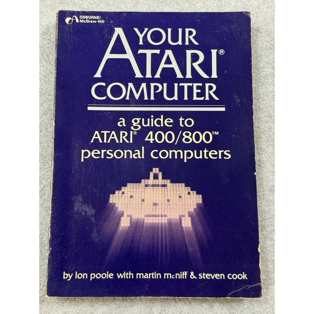 Your Atari Computer Guide 400 800 Personal Computers Lon Poole 1982 Vintage Book